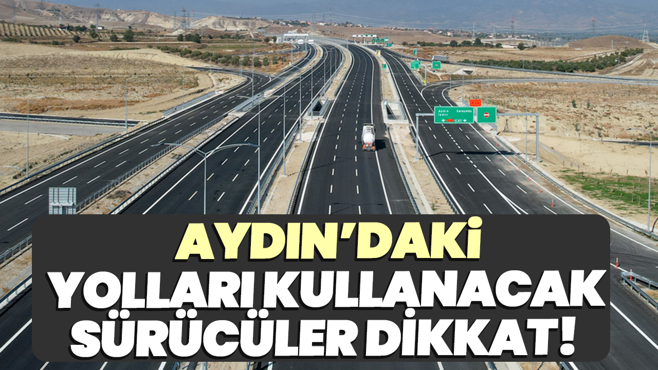 Ayd Ndaki Yollar Kullanacak Ara S R C Leri Dikkat Hedef Gazetesi