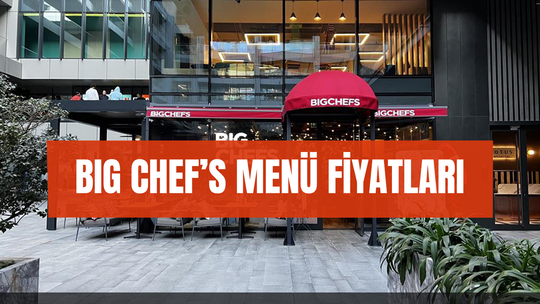 Big Chef's Fiyat Listesi: Güncel Menü Fiyatları!