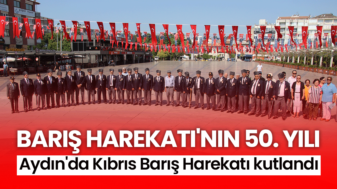 Aydın'da Kıbrıs Barış Harekatı kutlandı