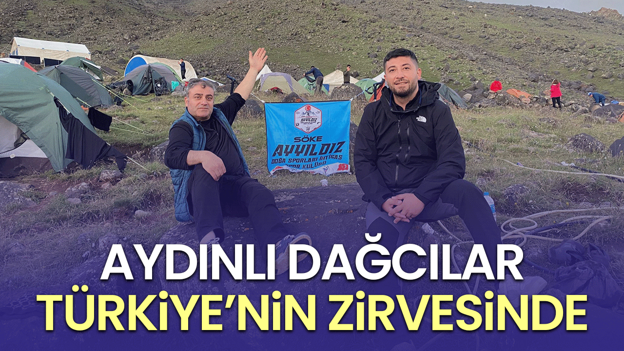 Aydınlı dağcılar Türkiye’nin zirvesinde