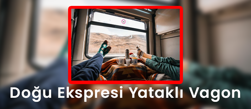 Doğu Ekspresi Yataklı Vagon