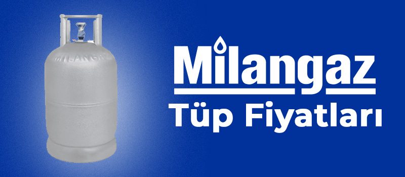 Milangaz Tüp Fiyatları