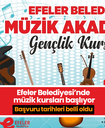 Efeler Belediyesi’nde müzik kursları başlıyor! Başvuru tarihleri belli oldu