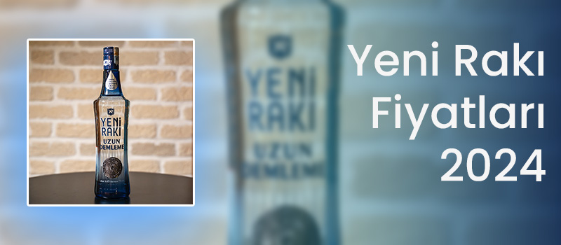 Yeni Rakı Fiyatları 2024