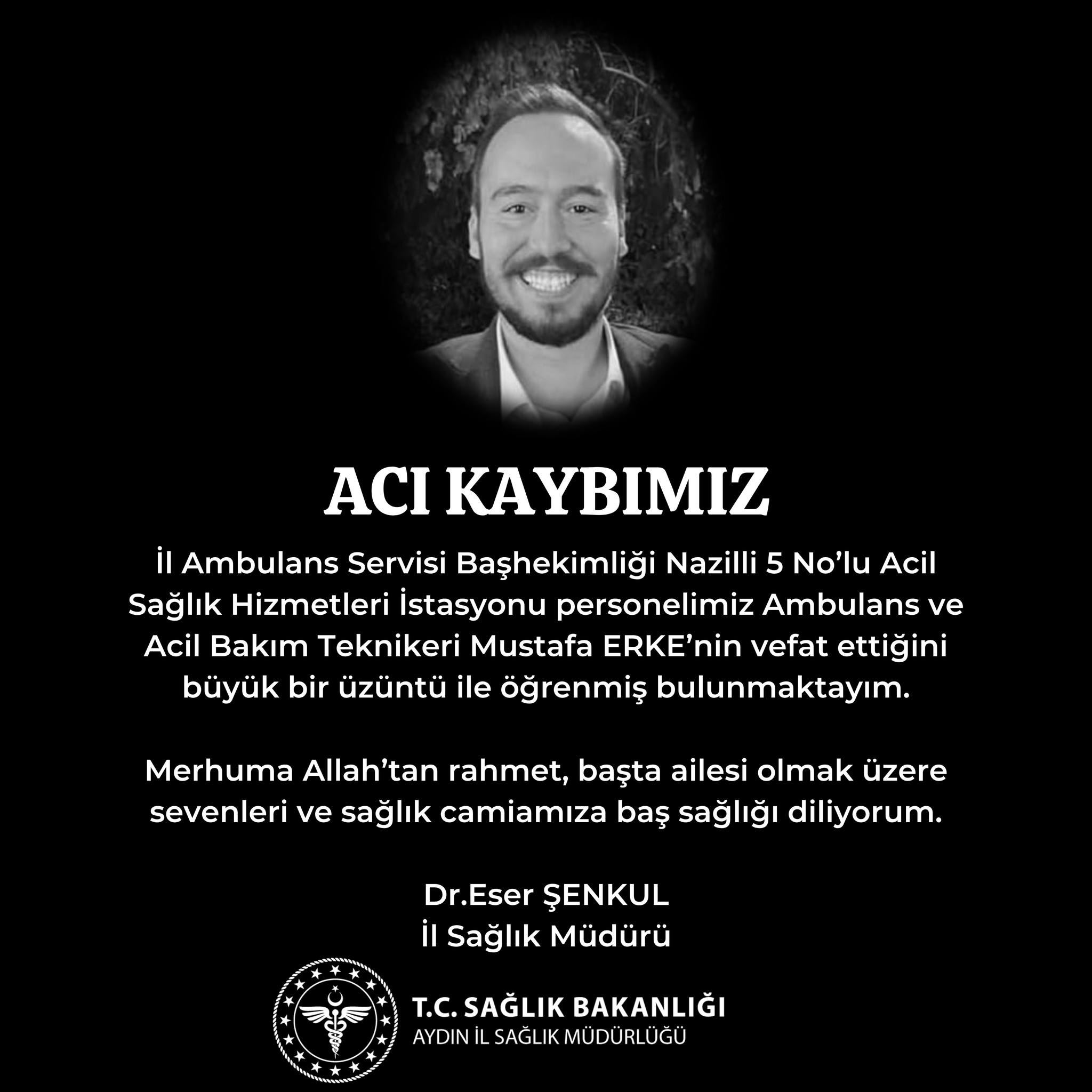 Nazillili sağlık personelinin ölümü derin üzüntü yarattı