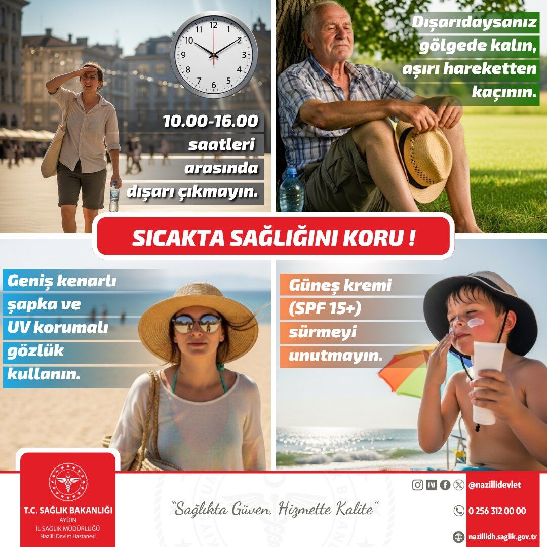 Nazilli Devlet Hastanesi’nden yüksek sıcaklık uyarısı