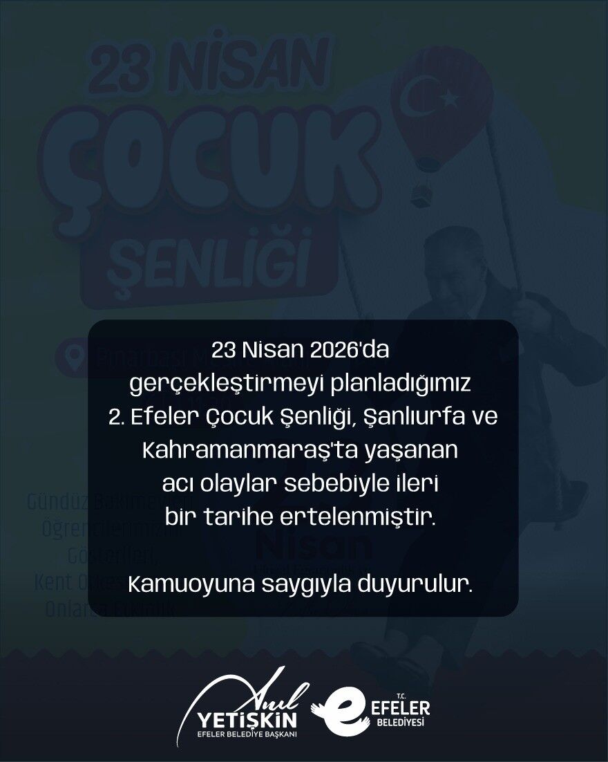 Aydın’da 2.Efeler Çocuk Şenliği Ertelendi (2)