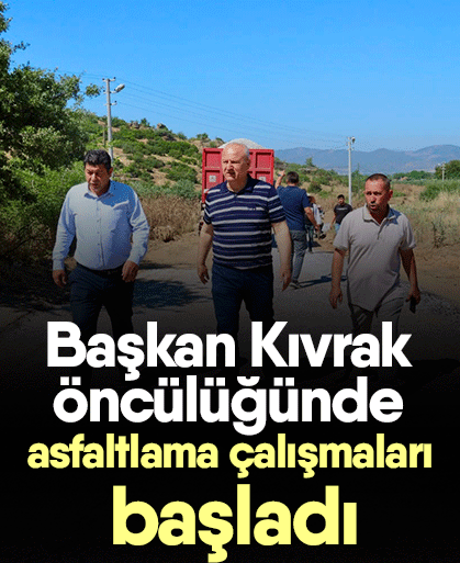 Başkan Kıvrak öncülüğünde asfaltlama çalışmaları başladı