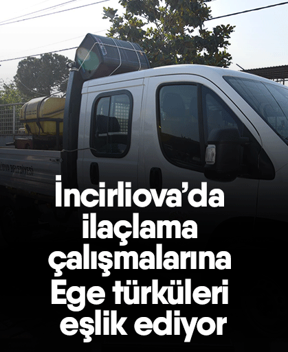 İncirliova’da ilaçlama çalışmalarına Ege türküleri eşlik ediyor