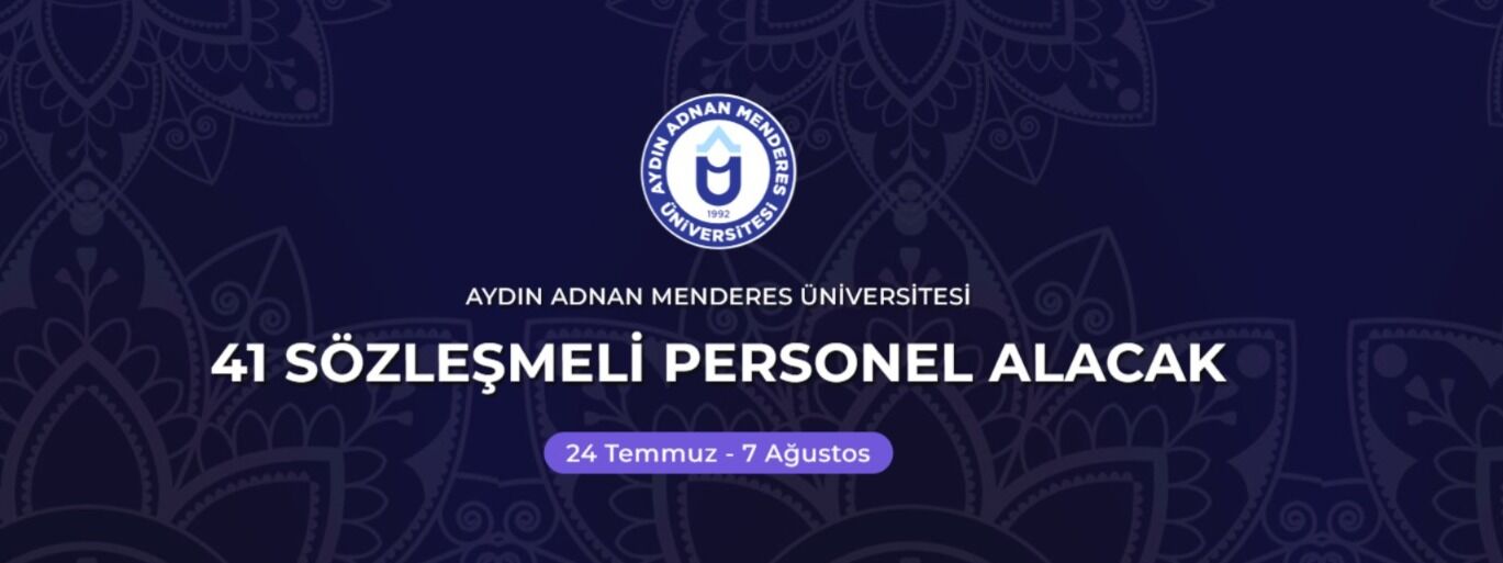 ADÜ’den sözleşmeli personel alımı Başvurular bugün başladı