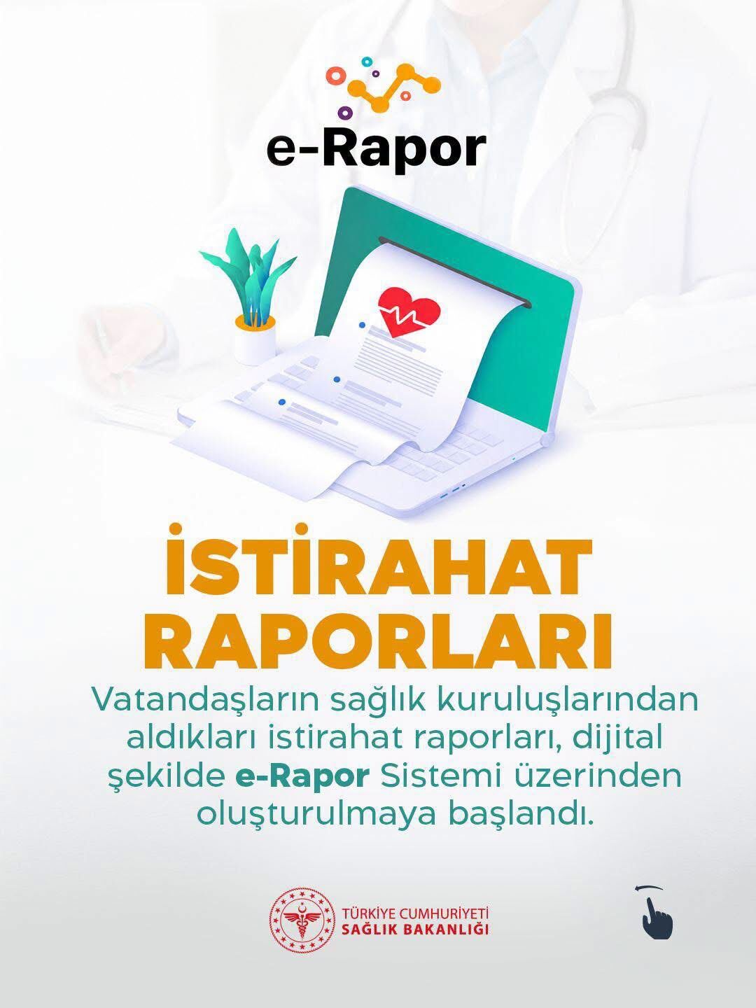 İstirahat Raporlarında “E Rapor” Dönemi (1)