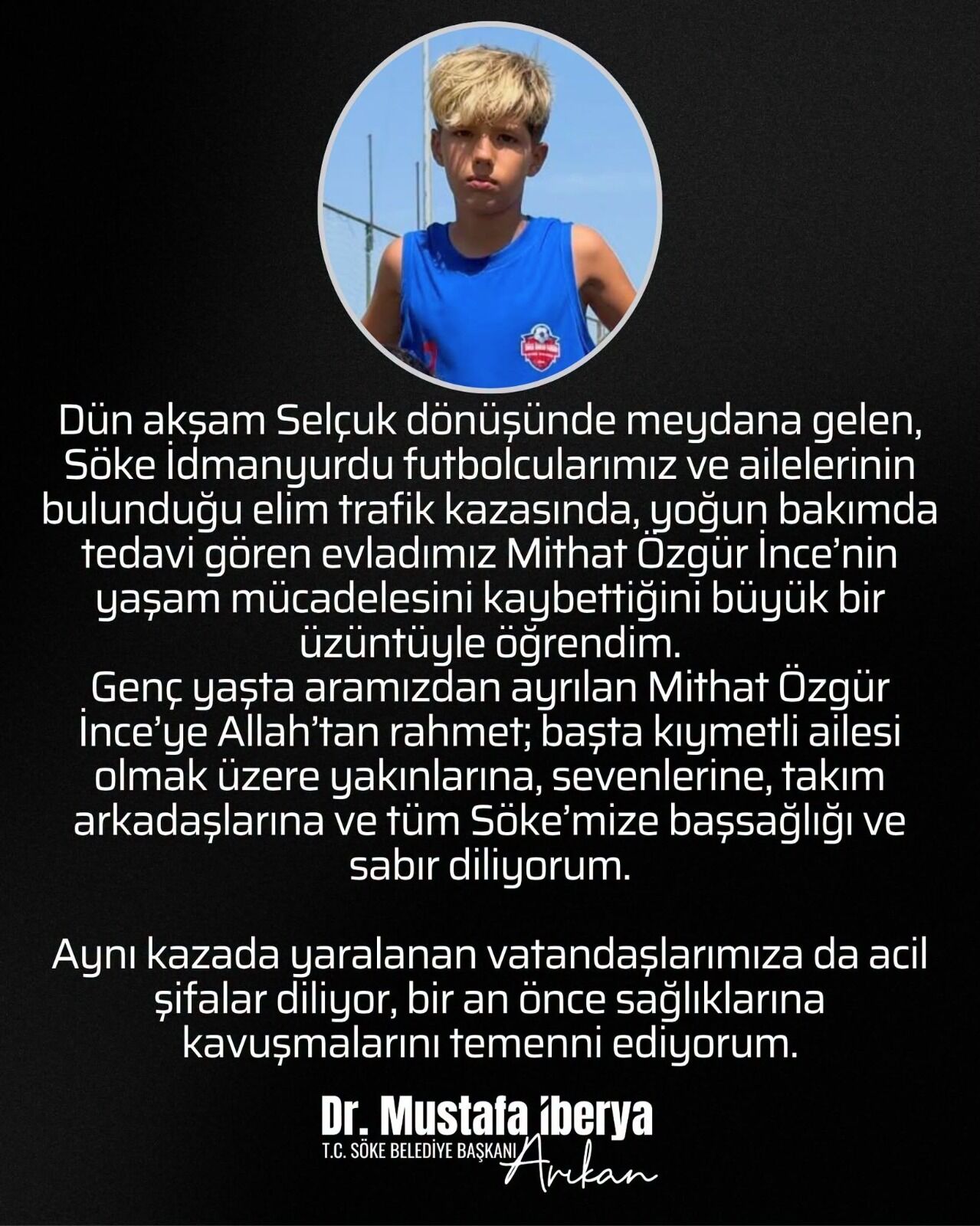 Söke'deki kazadan acı haber! Genç futbolcu Mithat Özgür İnce hayata tutunamadı
