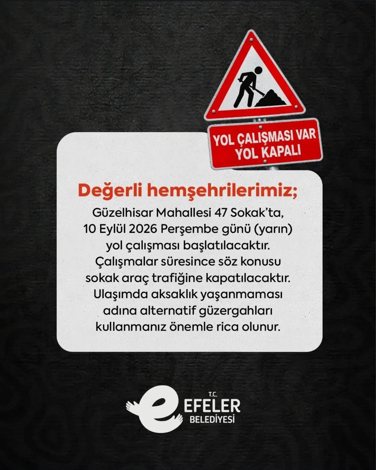 Efeler'de bir sokak trafiğe kapatılacak!