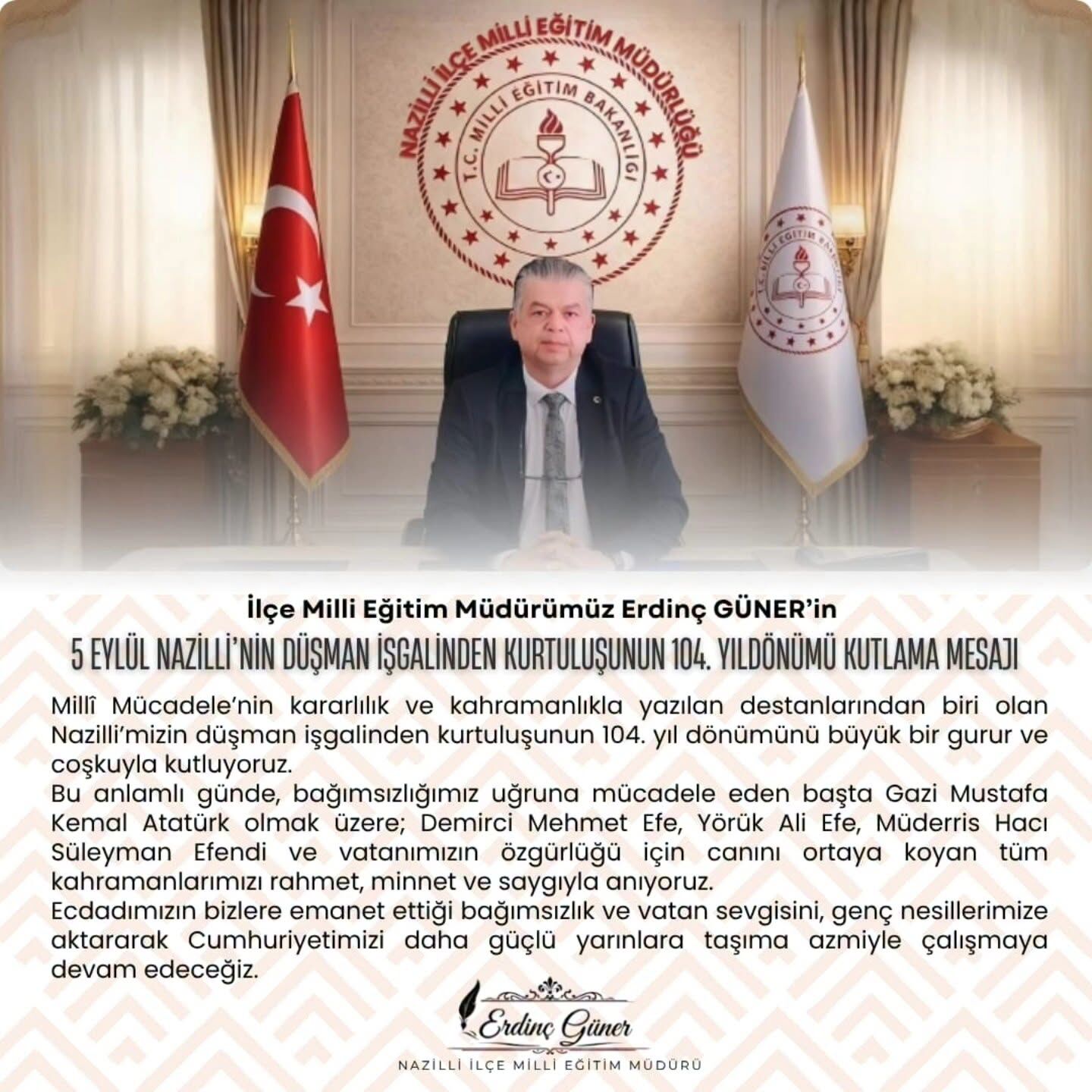 Nazilli İlçe Milli Eğitim Müdürü Güner’den Kurtuluş Mesajı (1)