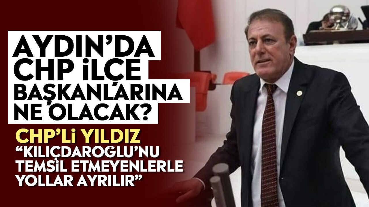 Aydın’da CHP ilçe başkanlarına ne olacak?
