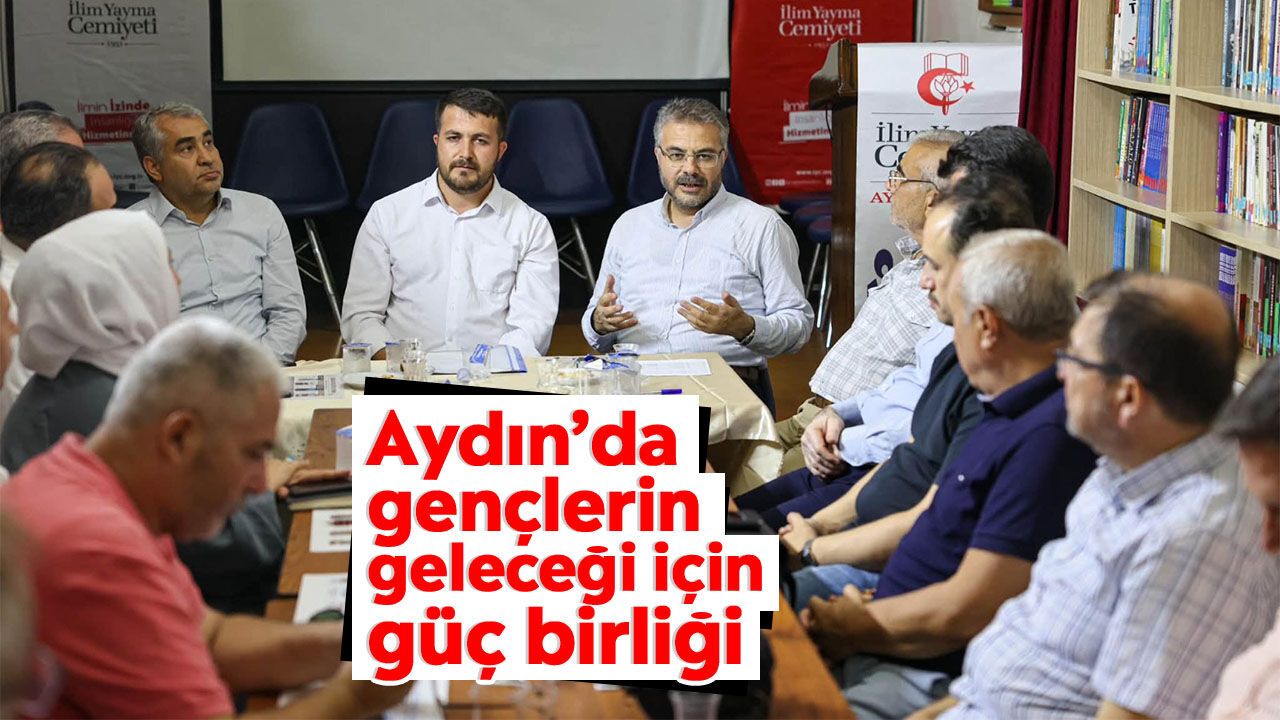 Aydın'da gençlerin geleceği için güç birliği