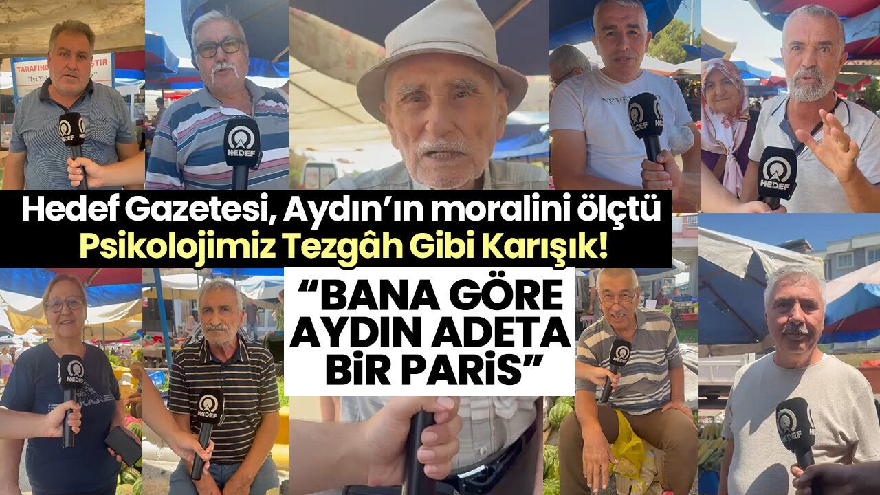 Hedef Gazetesi, Aydın’ın moralini ölçtü! Psikolojimiz Tezgâh Gibi Karışık