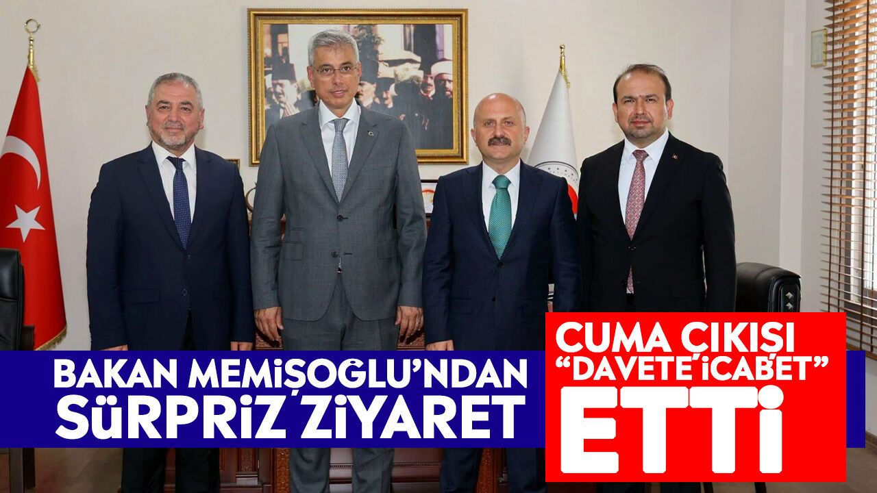 Bakan Memişoğlu’ndan sürpriz ziyaret: Cuma çıkışı “davete icabet” etti
