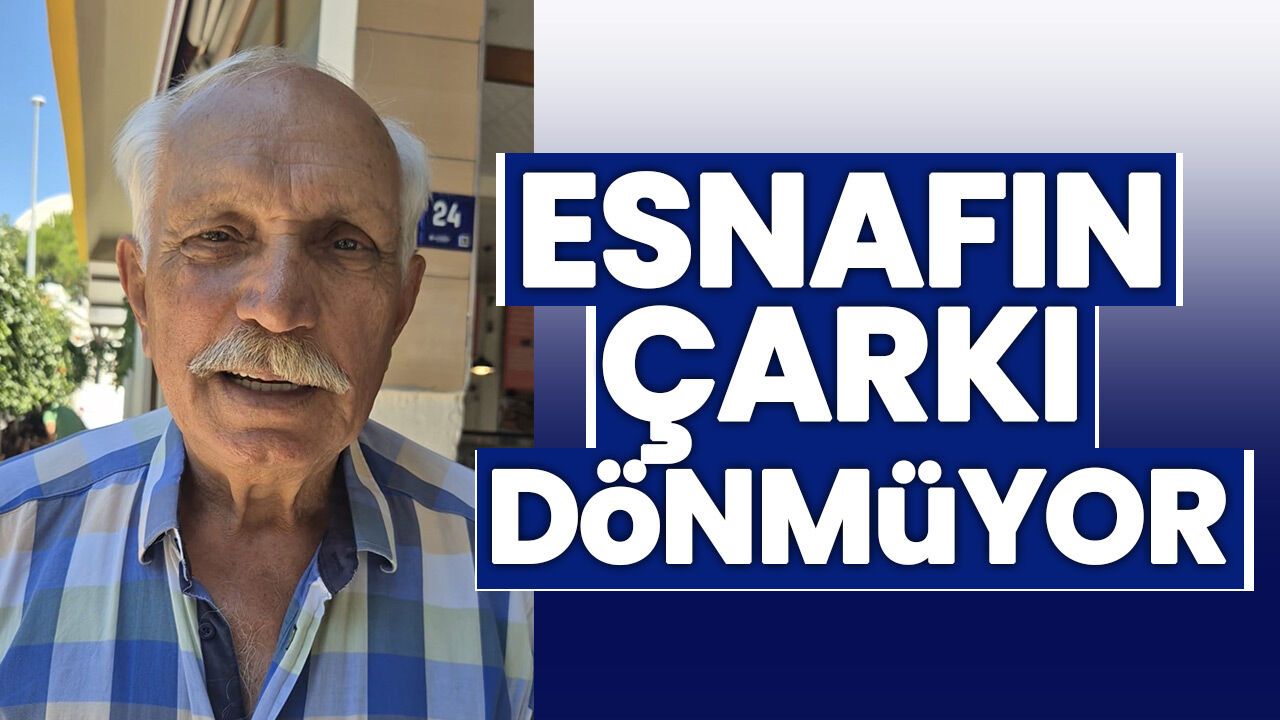 Esnafın çarkı dönmüyor