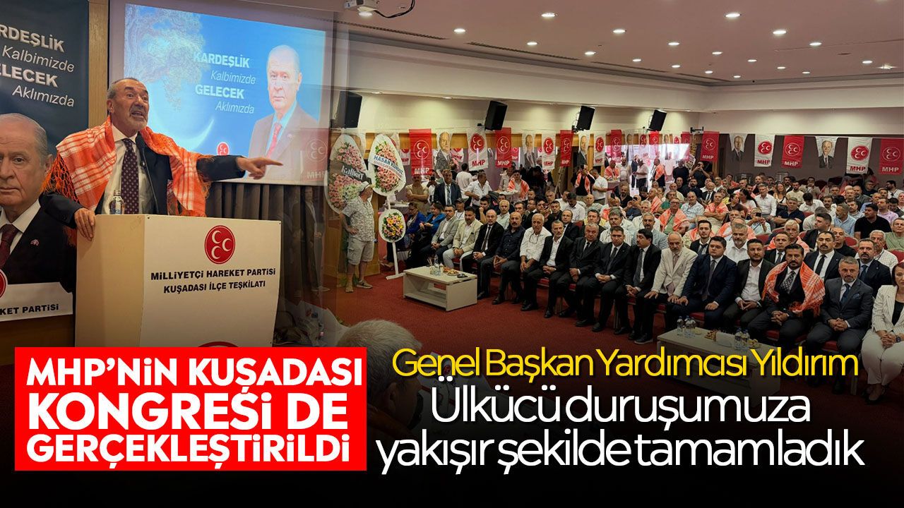 MHP’nin Kuşadası kongresi de gerçekleştirildi