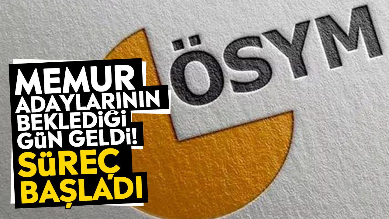Memur adaylarının beklediği gün geldi! Süreç başladı