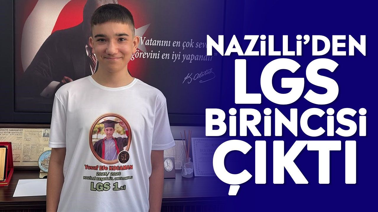 Nazilli'den LGS birincisi çıktı