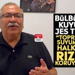Bülbül’den Kuyucak JES tepkisi: “Toprağımızı, suyumuzu ve halkımızın rızkını koruyacağız”