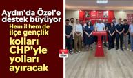 Aydın’da Özel’e destek büyüyor: Hem il hem de ilçe gençlik kolları CHP’yle yolları ayıracak