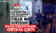 Aydın’da tek bileğinde kelepçeyle firar girişimi! Kaçış görüntüleri ortaya çıktı