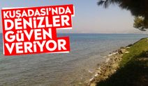 Kuşadası’nda denizler güven veriyor