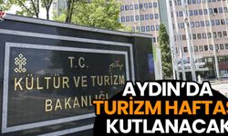 Aydın’da Turizm Haftası kutlanacak