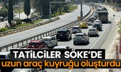 Tatilciler Söke’de uzun araç kuyruğu oluşturdu