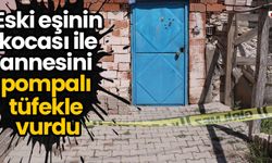 Eski eşinin kocası ile annesini pompalı tüfekle vurdu