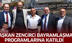 Başkan Zencirci bayramlaşma programlarına katıldı