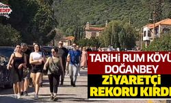 Tarihi Rum Köyü Doğanbey ziyaretçi rekoru kırdı