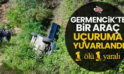 Germencik'te bir araç uçuruma yuvarlandı: 1 ölü, 1 yaralı