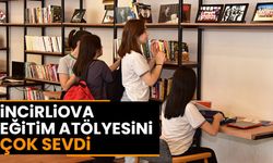 İncirliova eğitim atölyesini çok sevdi