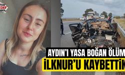 Ağır yaralanan Aydınlı genç kız hayatını kaybetti