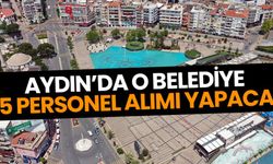 Aydın’da o belediye 85 personel alımı yapacak