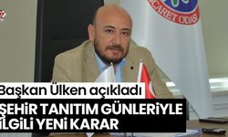 Şehir tanıtım günleriyle ilgili yeni karar