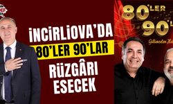 İncirliova’da 80’ler 90’lar rüzgârı esecek