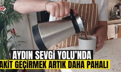 Aydın'daki kahve çeşitleri zamlandı