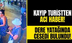 Kayıp turistten acı haber!