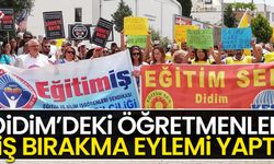 Didim’deki öğretmenler iş bırakma eylemi yaptı