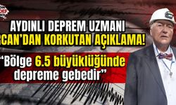 Aydınlı deprem uzmanı Ercan’dan korkutan açıklama