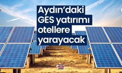 Aydın’ın güneşi otellerin elektrik ihtiyacını karşılayacak