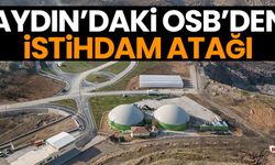 Aydın’daki OSB çok sayıda işçi alacak