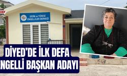 DİYED’de ilk defa engelli başkan adayı