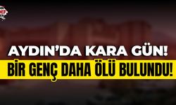 Aydın’da bir genç daha ölü bulundu