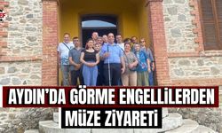 Aydın’da görme engellilerden müze ziyareti